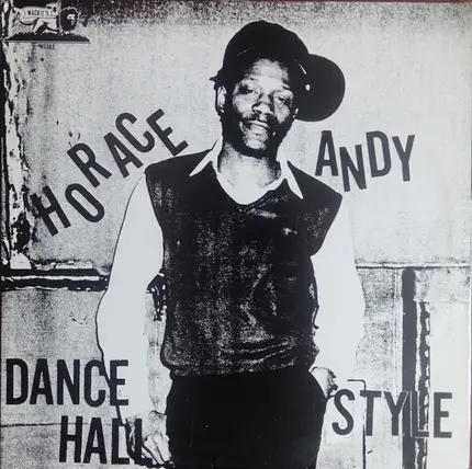 Horace Andy - Dance Hall Style