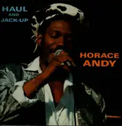 Horace Andy - Haul And Jack-Up