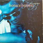 Horace Brown - Taste Your Love