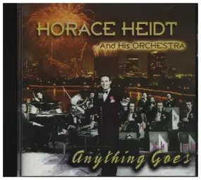 Horace Heidt - Anything Goes