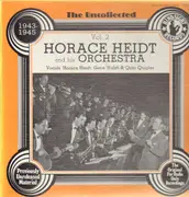 LP - Horace Heidt and his Orchestra - The Uncollected, Vol. 2 - 1943-1945