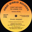 12inch Vinyl Single - Horace Martin - Can't Get Used To Losing You - Still Sealed