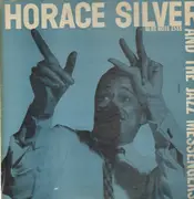 LP - Horace Silver And Art Blakey & The Jazz Messengers - Horace Silver And The Jazz Messengers - 47 W. 63rd Mono