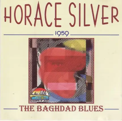 Horace Silver - The Baghdad Blues - 1959