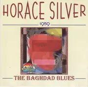 CD - Horace Silver - The Baghdad Blues - 1959