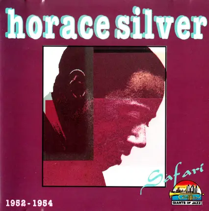 Horace Silver - Safari (1952 - 1954)