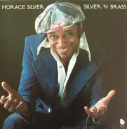 Horace Silver - Silver 'n Brass