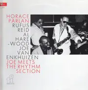 Horace Parlan , Rufus Reid , Al Harewood , Joe Van Enkhuizen - Joe Meets The Rhythm Section