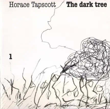Horace Tapscott - The Dark Tree Volume 1