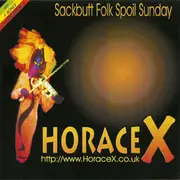 CD - Horace X - Sackbutt Folk Spoil Sunday