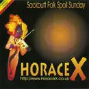 CD - Horace X - Sackbutt Folk Spoil Sunday