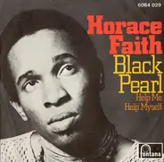 Horace Faith - black pearl / help me help myself