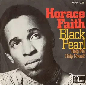 horace faith - black pearl / help me help myself