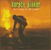 LP - Horace Pinker - Burn Tempe To The Ground