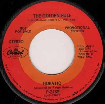 Horatio - I Can't Be A Cowboy If I Can't Carry A Gun / The Golden Rule