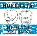 7inch Vinyl Single - Horchata - Humane Restraint