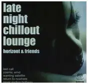 Horizont - Late Night Chillout Lounge