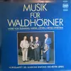 LP - Hornquartett Des Rundfunk-Sinfonie-Orchester Leipzig - Musik Für Waldhörner