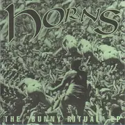 7inch Vinyl Single - Horns - The Bunny Ritual EP - EP