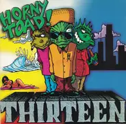 Horny Toad - Thirteen