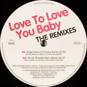 Horny United - Love To Love You Baby (The Remixes)