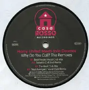 Horny United - Why Do You Call? (The Remixes)