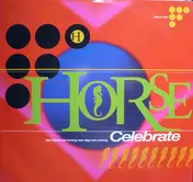 Horse - Celebrate