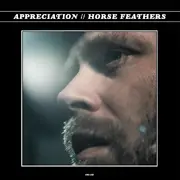 LP - Horse Feathers - Appreciation