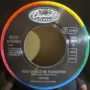 7inch Vinyl Single - Horse - You Could Be Forgiven
