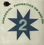 Horsegirl - Phonetics On & On