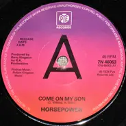 Horsepower - Come On My Son