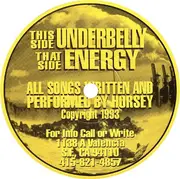 7inch Vinyl Single - Horsey - Underbelly / Energy