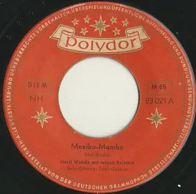 Horst Wende Tanz-Solisten - Mexiko-Mambo