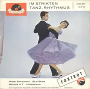 7inch Vinyl Single - Horst Wende Und Sein Orchester - Im Strikten Tanz-Rhythmus Foxtrot
