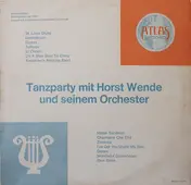 Horst Wende Und Sein Orchester - Tanzparty Mit Horst Wende Und Seinem Orchester
