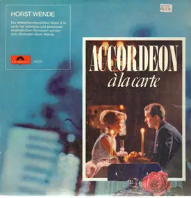 Horst Wende - Accordeon A La Carte