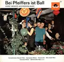 LP - Horst Wende's Akkordeon-Band - Bei Pfeiffers Ist Ball