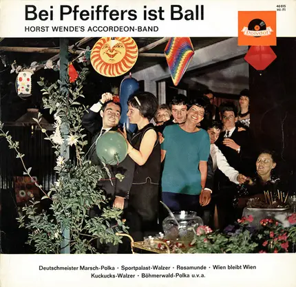 Horst Wende's Akkordeon-Band - Bei Pfeiffers Ist Ball