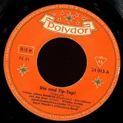 7inch Vinyl Single - Horst Wende's Akkordeon-Band - Die Sind Tip-Top!