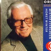 Horst Winter - Mister Evergreen