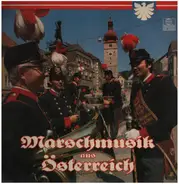 Horst Winter / Sepp Tanzer / a.o. - Marschmusik Aus Österreich