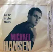7inch Vinyl Single - Horst & Benno / Michael Hansen - Der Alte Fischer / Bei Dir Ist Alles Anders