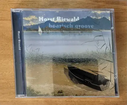 Horst Biewald - Boarisch Groove