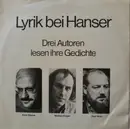 7inch Vinyl Single - Horst Bienek , Michael Krüger , Paul Wühr - Lyrik Bei Hanser (Drei Autoren Lesen Ihre Gedichte) - Mono