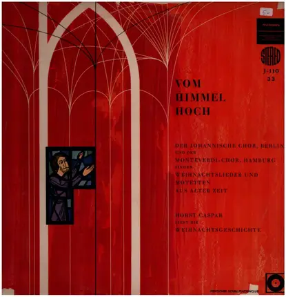 Horst Caspar , Johannischer Chor Berlin , Friedlies Philipp , Siegfried Lehmann - Vom Himmel Hoch / Weihnachtsgeschichte