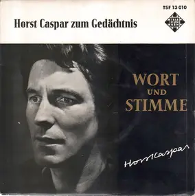 Horst Caspar - Horst Caspar Zum Gedächtnis