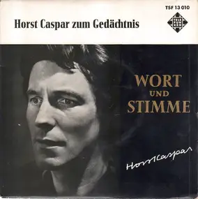 Horst Caspar - Horst Caspar Zum Gedächtnis