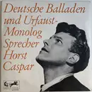 10'' - Horst Caspar - Deutsche Balladen Und Urfaust-Monolog - Mono