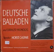 Horst Caspar - Deutsche Balladen Und Urfaust-Monolog