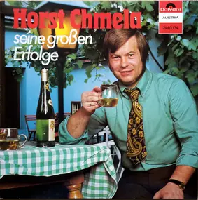 Horst Chmela - Seine Großen Erfolge